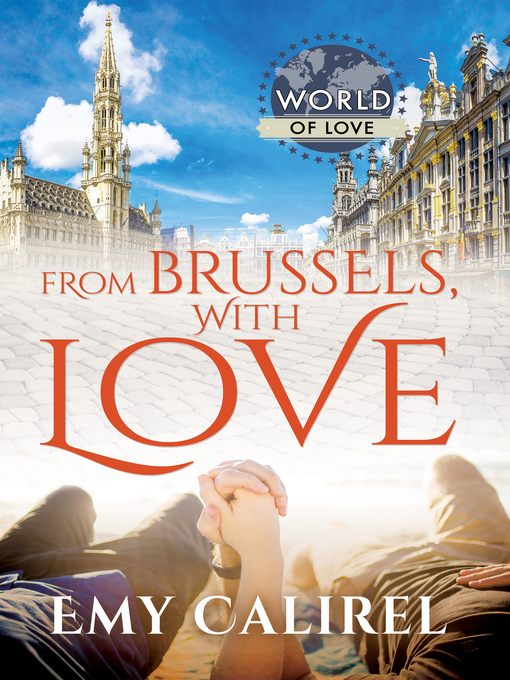 Title details for From Brussels, With Love by Emy Calirel - Available
